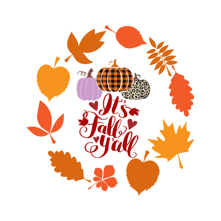 It_s Fall Yall Leaf Circle Ready To Press DTF Transfer - Buy Bulk DTF
