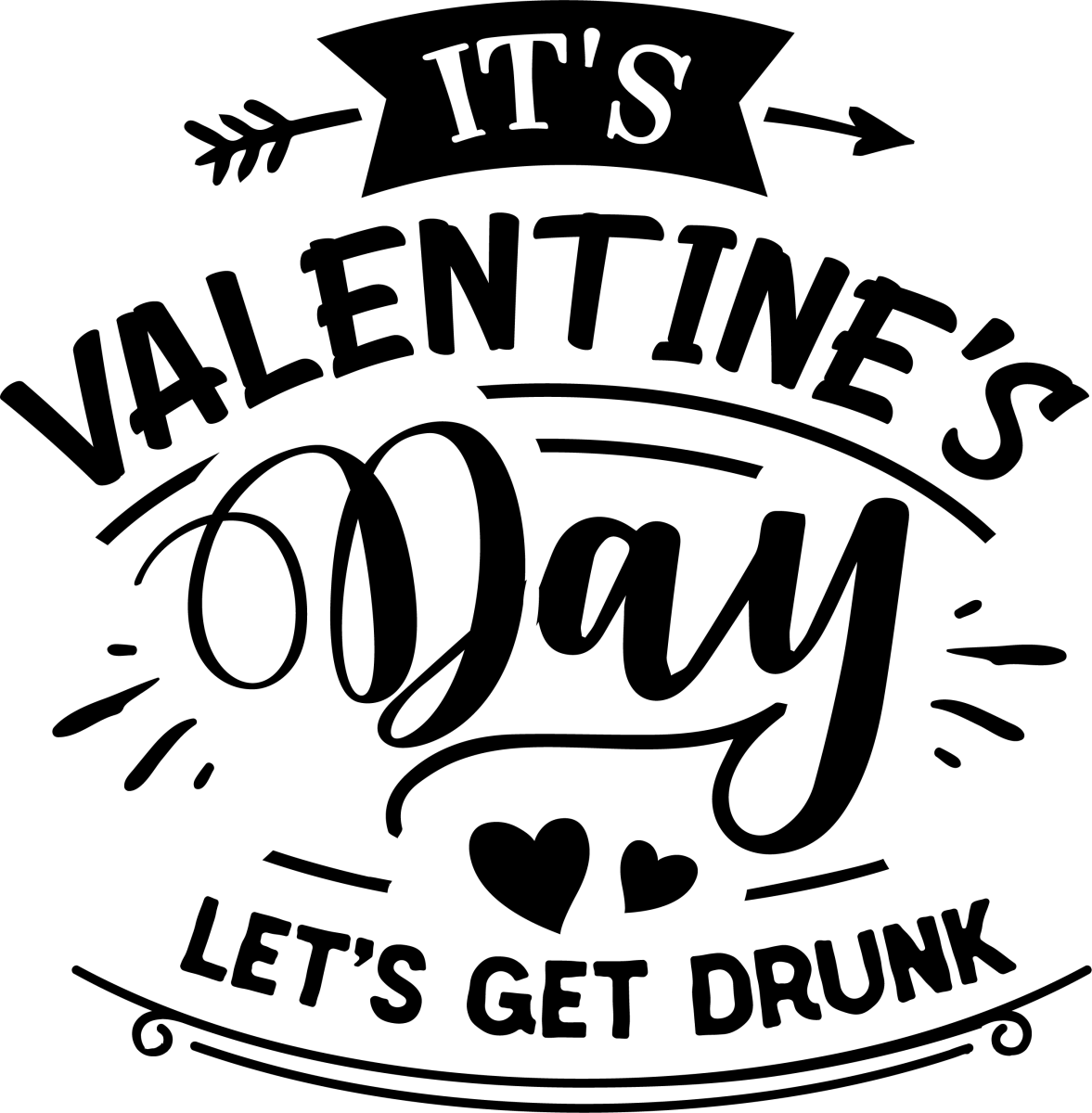 It_s VD let_s get drunk - Black - Ready To Press DTF Transfers - Buy Bulk DTF