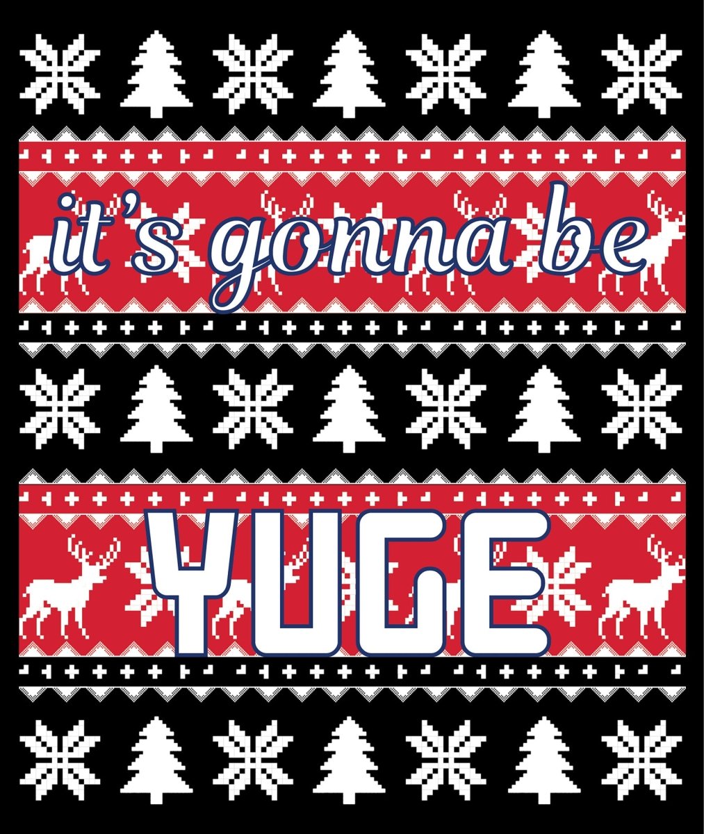 Its Gonna Be Yuge Ready To Press DTF Transfer - Buy Bulk DTF