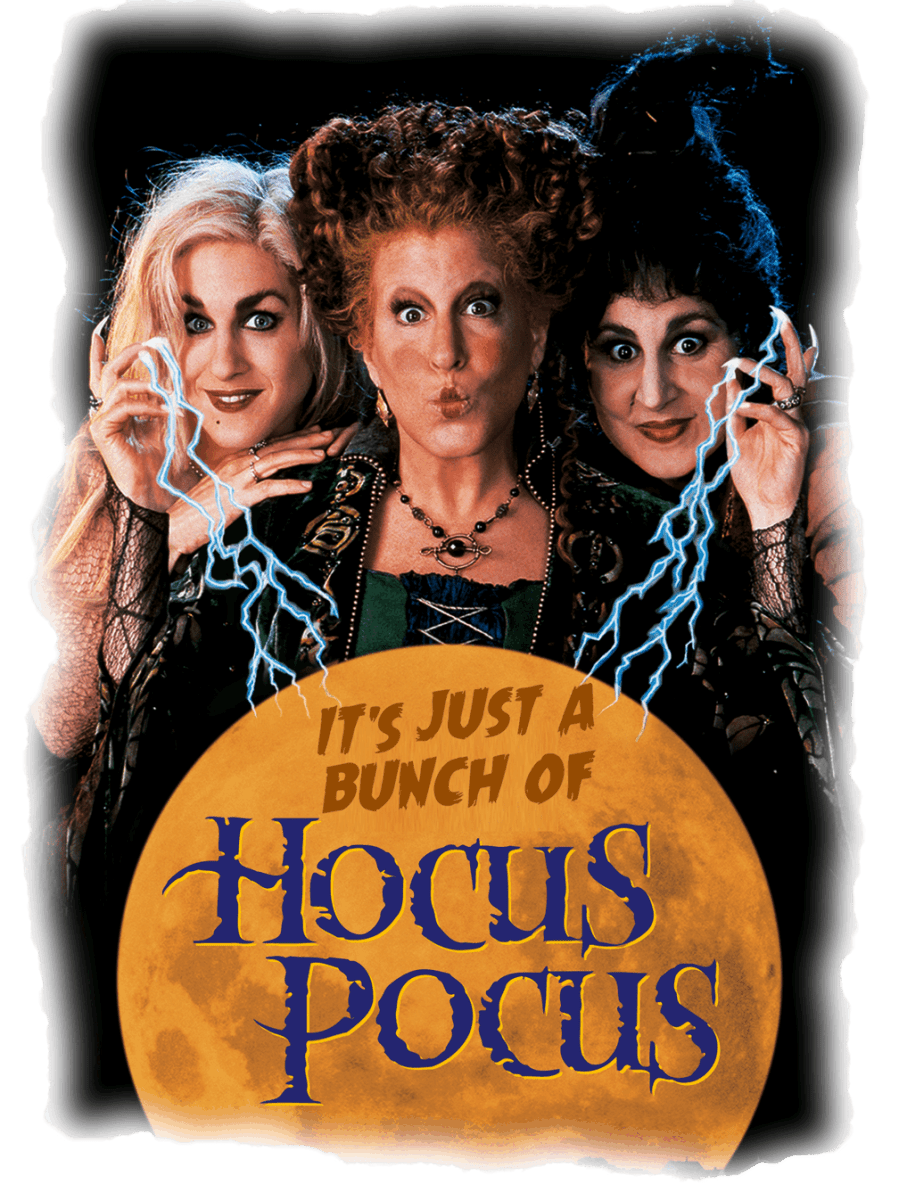 It's Just A Bunch Of Hocus Pocus - Ready To Press DTF Transfer - Buy Bulk DTF