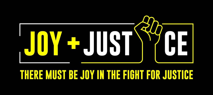 Joy Justice There Must Be Joy In The Fight For Justice - Ready To Press DTF Transfer - Buy Bulk DTF
