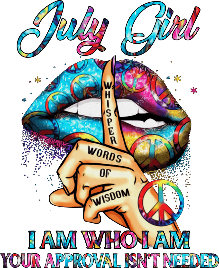 July Girl Weed Lips I Am Who I Am Ready To Press DTF Transfer - Buy Bulk DTF