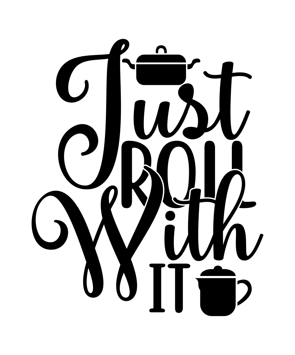 Just Roll With It Ready To Press DTF Transfer - Buy Bulk DTF