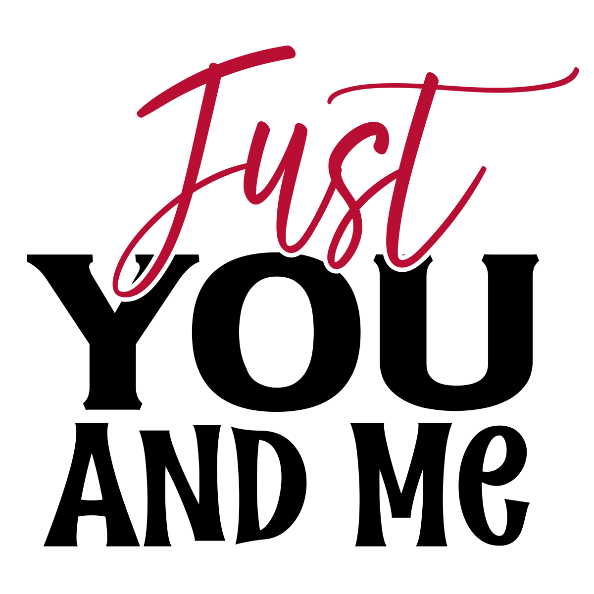 Just You And Me - 01 Ready To Press DTF Transfer - Buy Bulk DTF