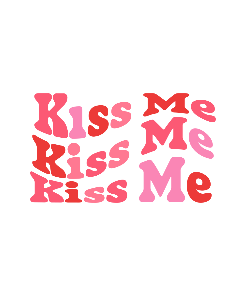 Kiss Me - 01 Ready To Press DTF Transfer - Buy Bulk DTF