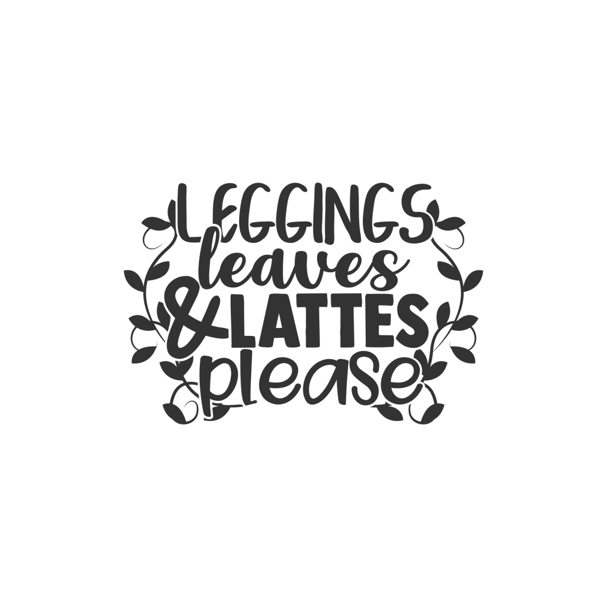 Leggings Leaves And Lattes Please - Ready To Press DTF Transfers - Buy Bulk DTF