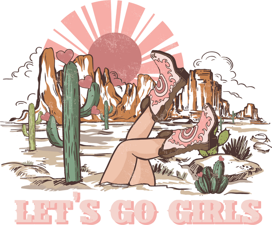 Lets Go Girls Ready To Press DTF Transfer - Buy Bulk DTF