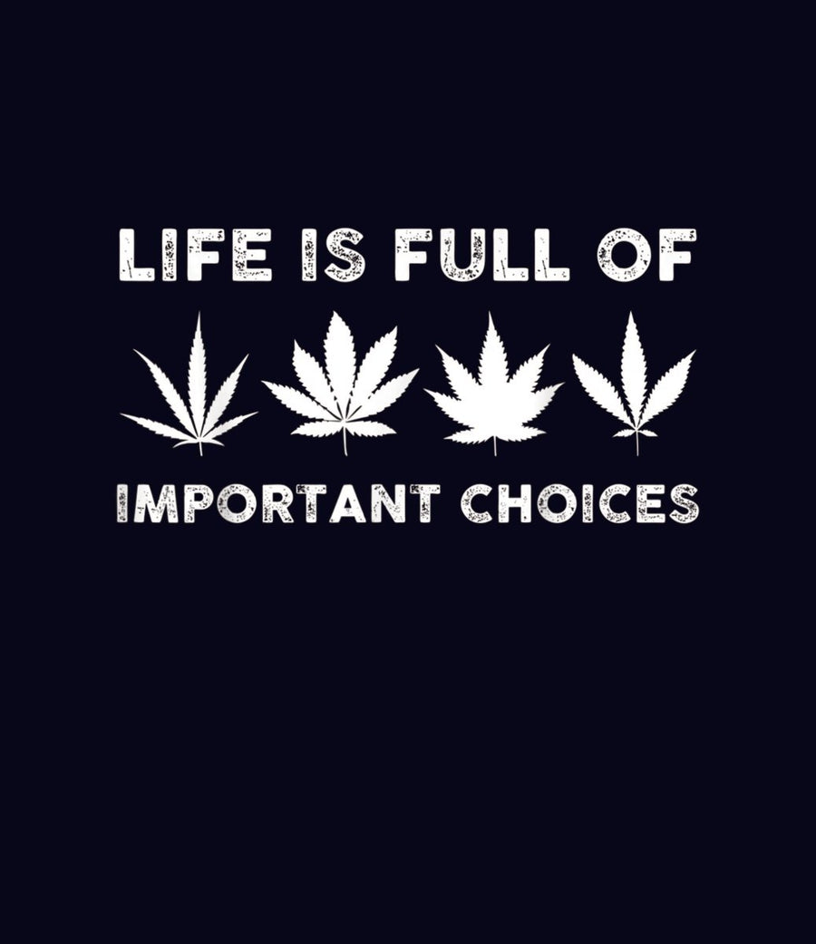 Life Is Full Of Important Choices Ready To Press DTF Transfer - Buy Bulk DTF