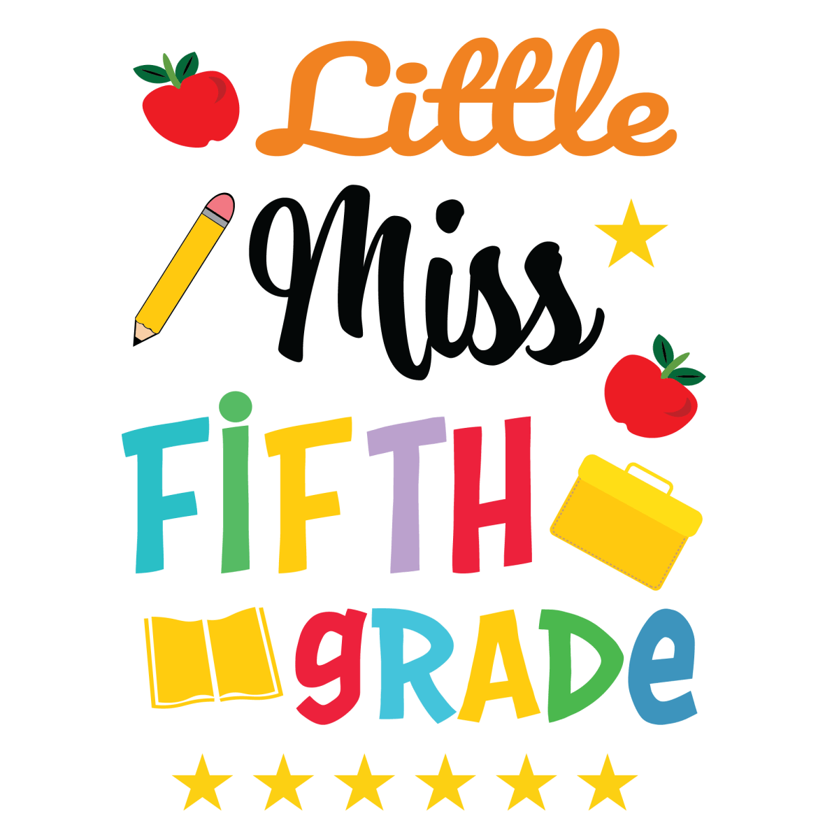 Little Miss Fifth Grade - Ready To Press DTF Transfers - Buy Bulk DTF