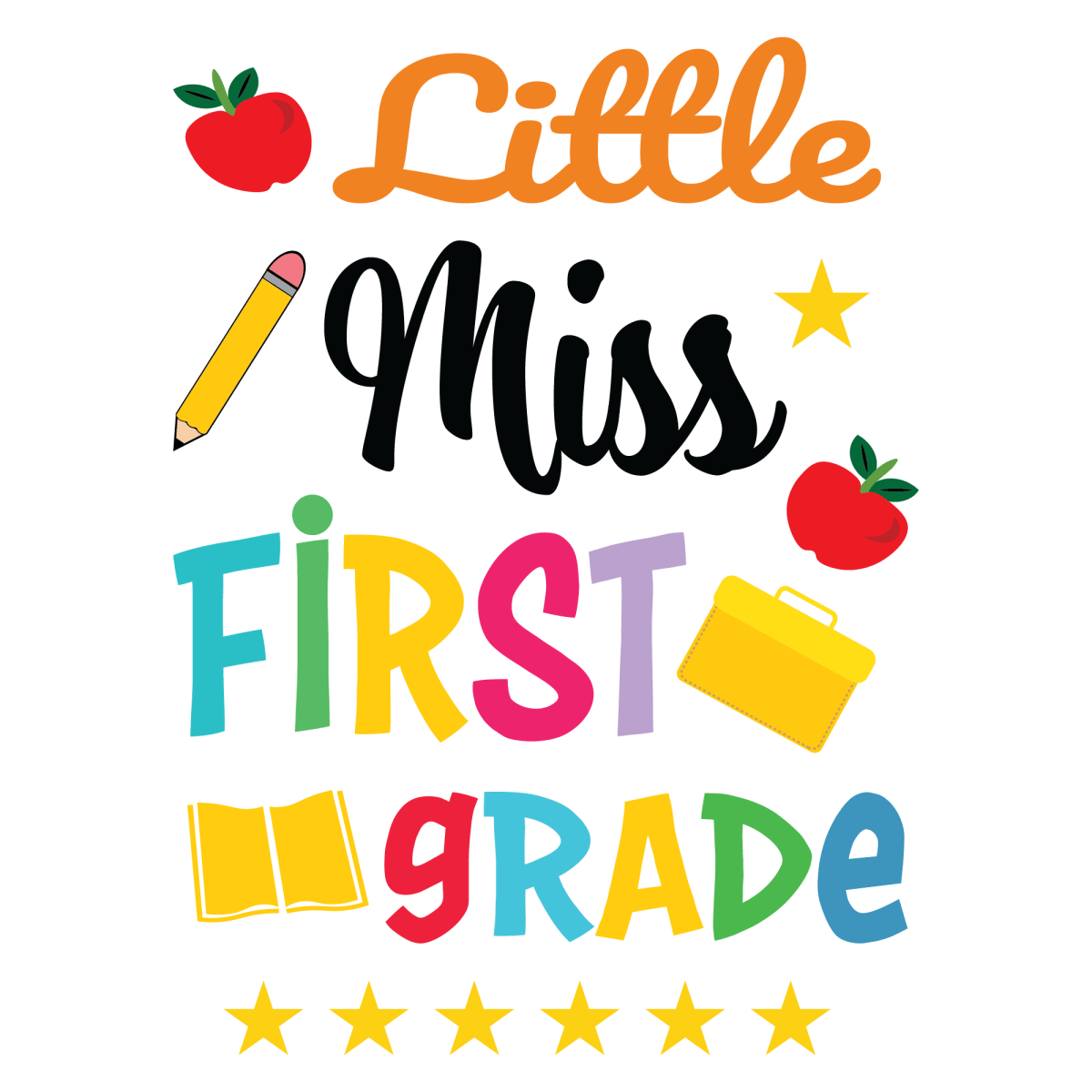 Little Miss First Grade - Ready To Press DTF Transfers - Buy Bulk DTF