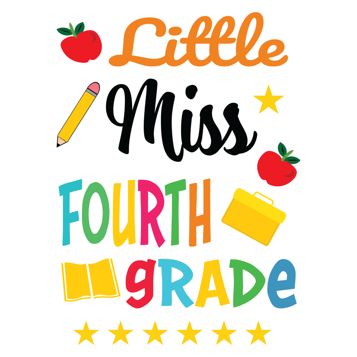 Little Miss Fourth Grade - Ready To Press DTF Transfers - Buy Bulk DTF