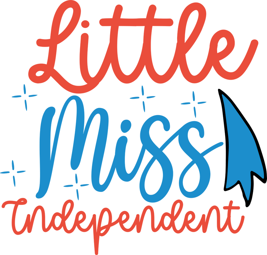 Little Miss Independent - 1149 Ready to Press DTF Transfer - Buy Bulk DTF