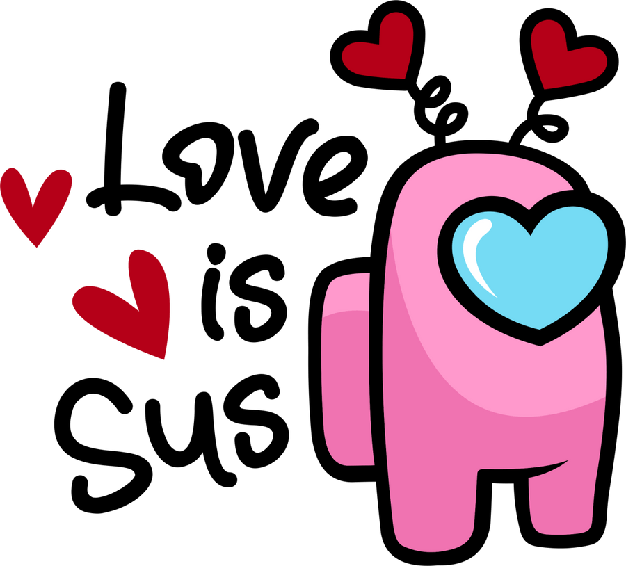Love Is Sus Ready To Press DTF Transfer - Buy Bulk DTF