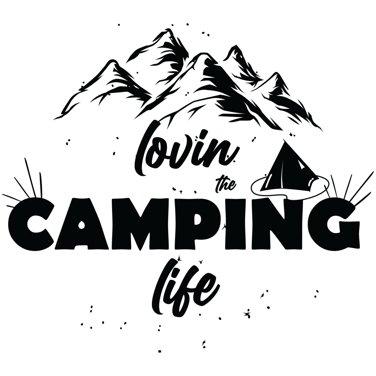 Lovin The Camping Life - Ready to Press DTF Transfers - Buy Bulk DTF