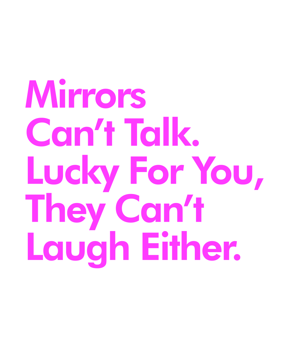 Mirrors Can't Talk Lucky For You - Ready To Press DTF Transfer - Buy Bulk DTF