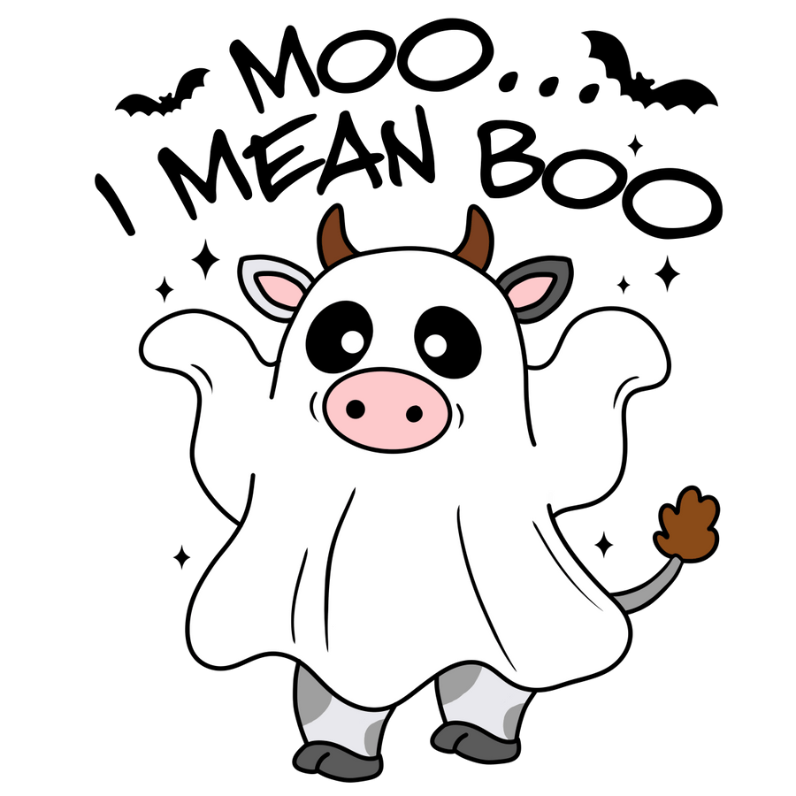 Moo I Mean Boo - Ready To Press DTF Transfers - Buy Bulk DTF