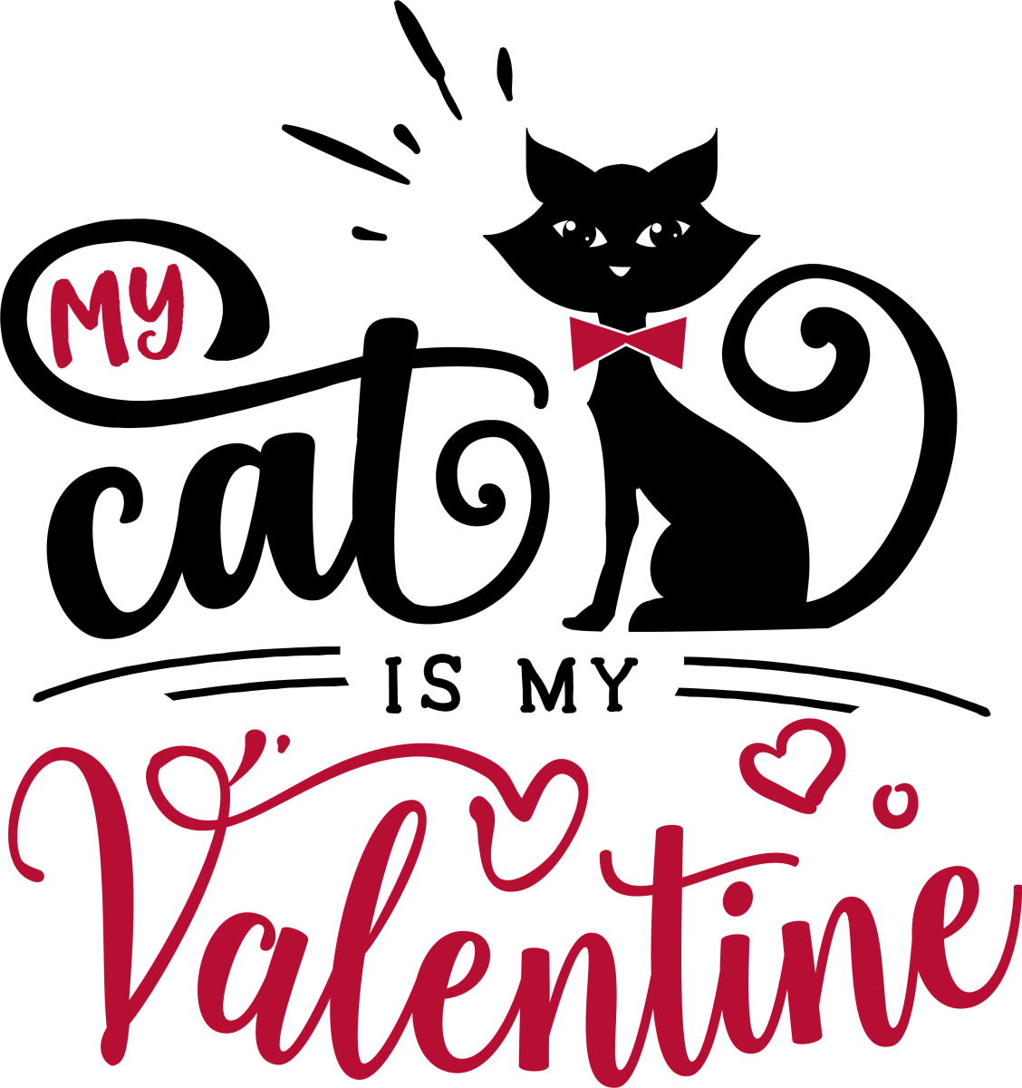 My Cat Is My Valentine - Ready To Press DTF Transfers - Buy Bulk DTF