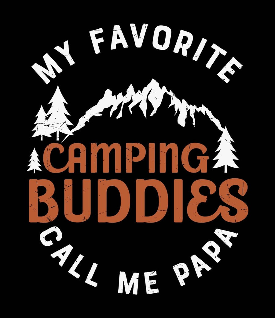 My Favorite Camping Buddies Call Me Papa Ready To Press DTF Transfer - Buy Bulk DTF