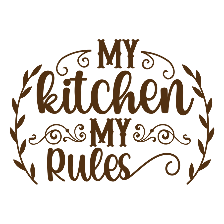 My Kitchen My Rules - Ready To Press DTF Transfers - Buy Bulk DTF
