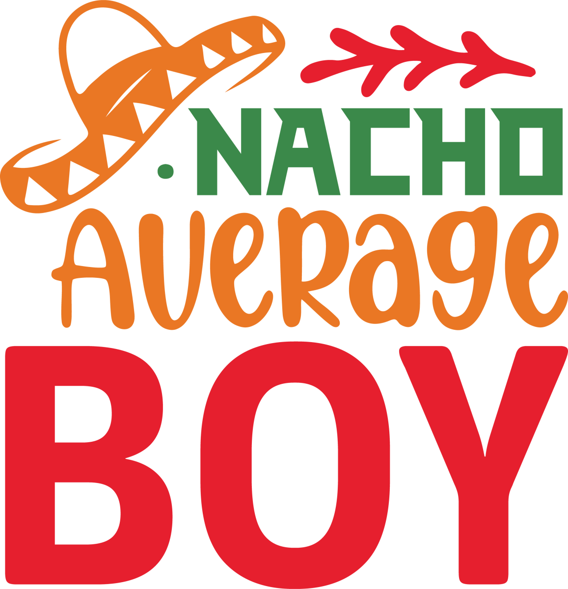 Nacho Average boy cinco de mayo svg - Ready to Press DTF Transfers - Buy Bulk DTF