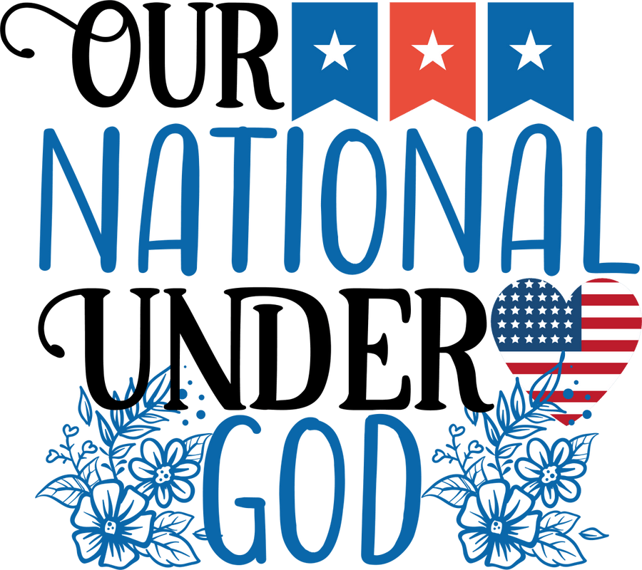 Our National Under God - 1177 Ready to Press DTF Transfer - Buy Bulk DTF