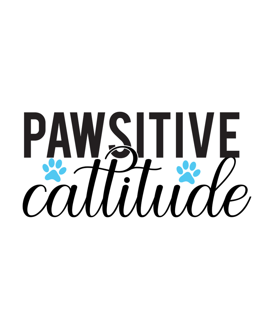 Pawsitive Cattitude - Ready To Press DTF Transfer - Buy Bulk DTF