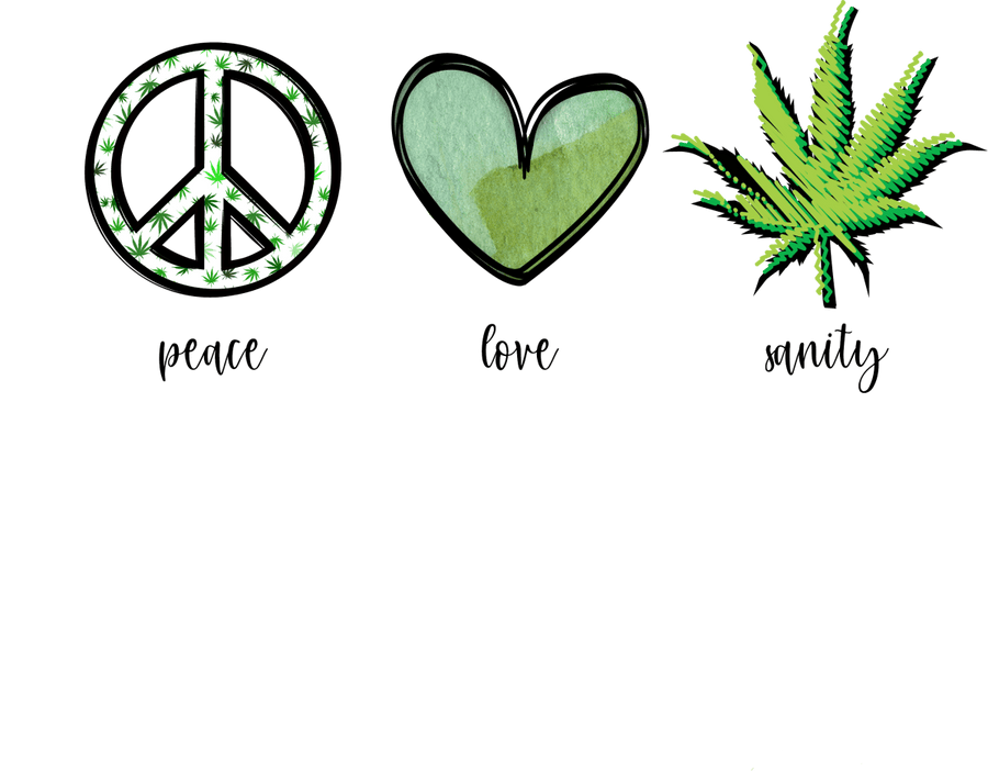 Peace, Cannabis, Sanity Ready To Press DTF Transfer - Buy Bulk DTF