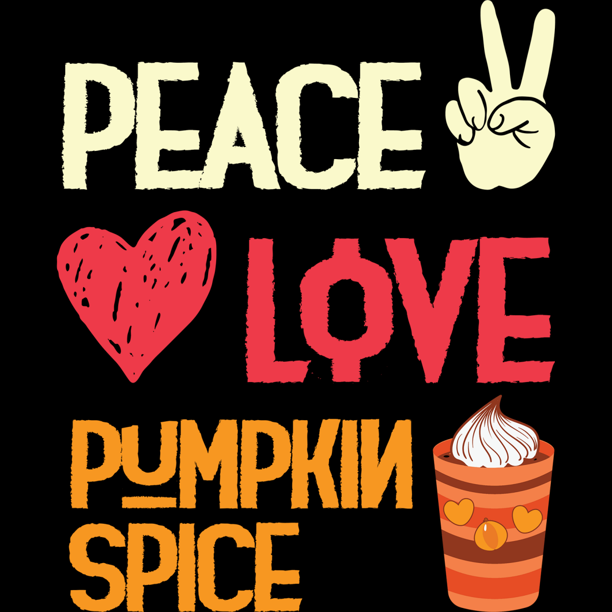 Peace, Love, & Pumpkin Spice - Ready To Press DTF Transfers - Buy Bulk DTF