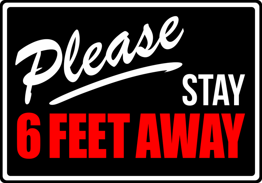 PLEASE STAY 6 FEET AWAY Ready To Press DTF Transfer - Buy Bulk DTF