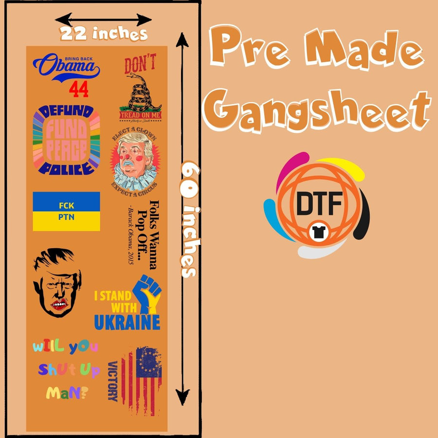 Political Pulse Collective Premade DTF Gangsheet - Buy Bulk DTF