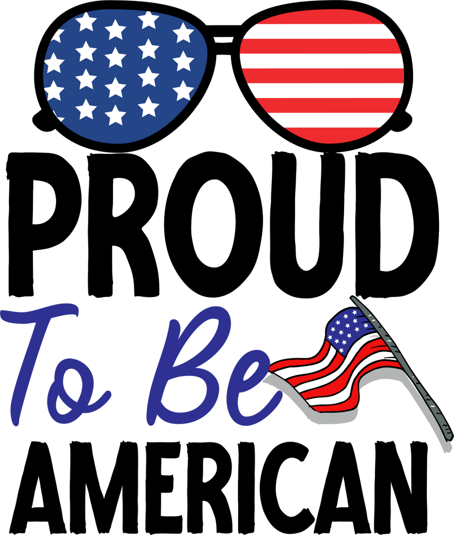Proud To Be An American - 1187 Ready to Press DTF Transfer - Buy Bulk DTF