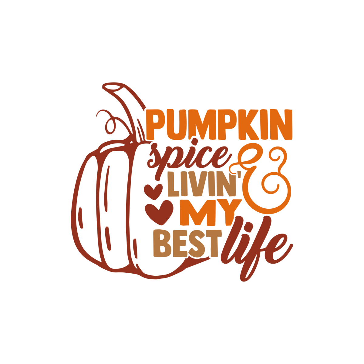 Pumpkin Spice And Livin My Best Life - Ready To Press DTF Transfers - Buy Bulk DTF