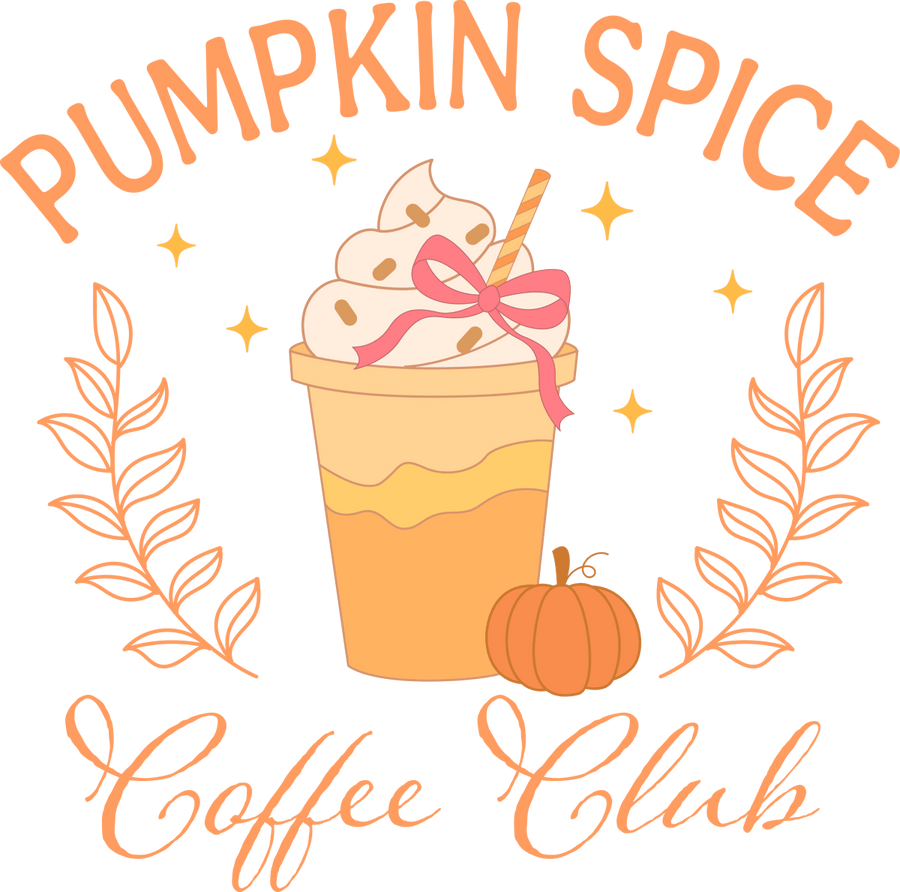 Pumpkin Spice Coffee Club - Ready To Press DTF Transfers - Buy Bulk DTF