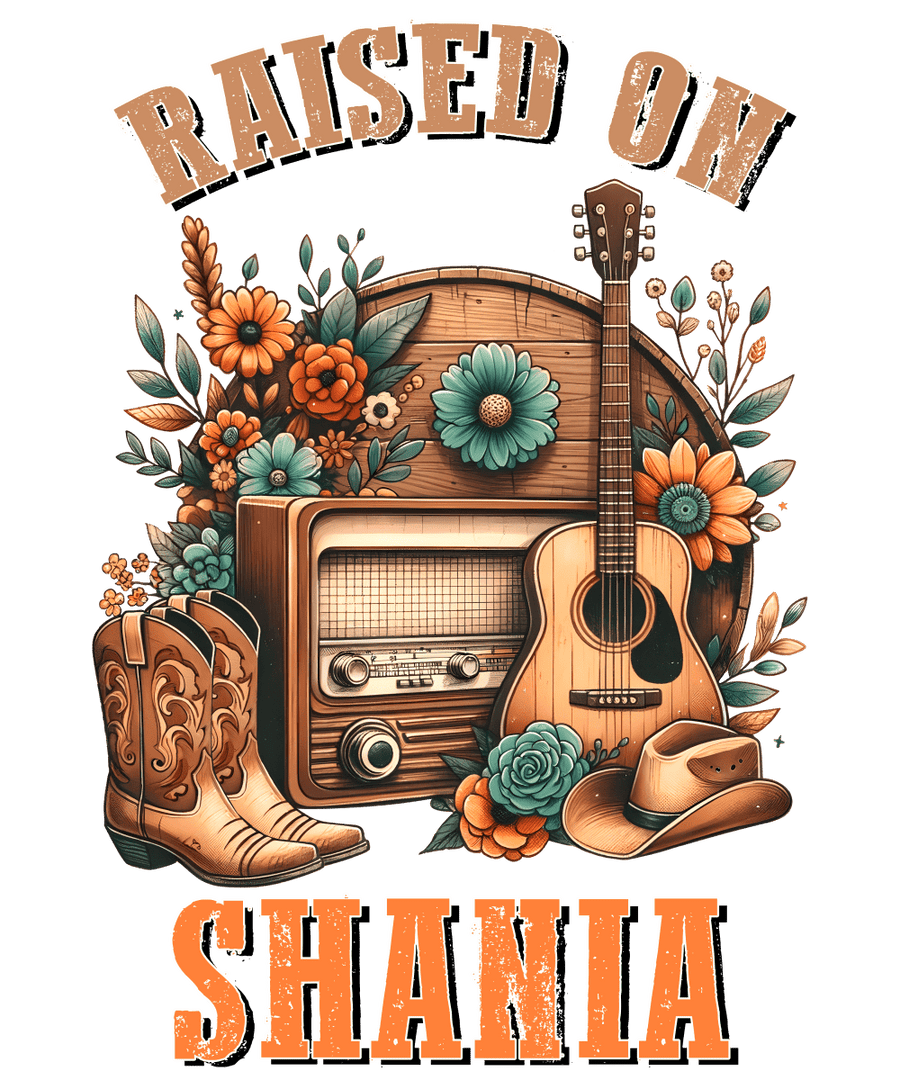 Raised On Shania - Ready To Press DTF Transfers - Buy Bulk DTF