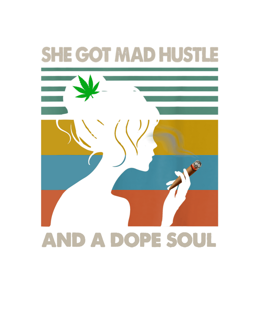 She Got Mad Hustle And A Dope Soul #1 Ready To Press DTF Transfer - Buy Bulk DTF