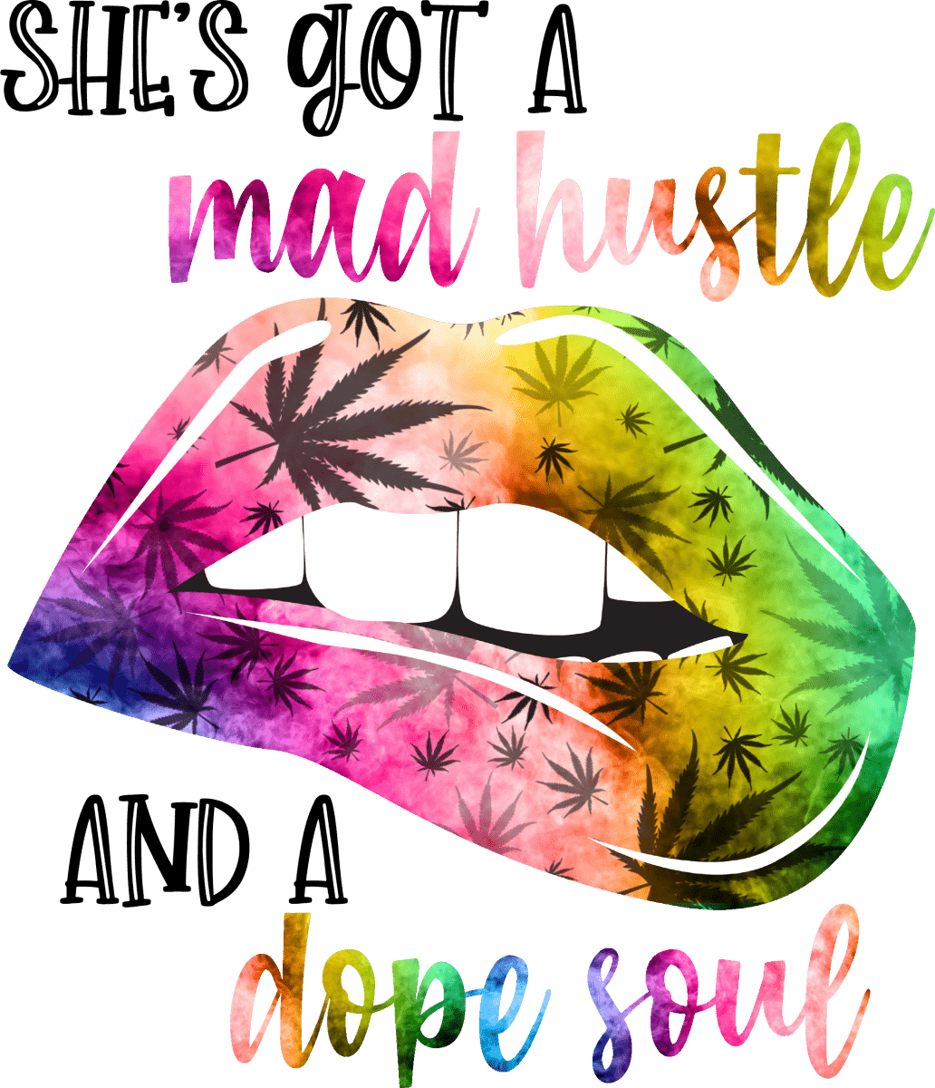 She Got Mad Hustle And A Dope Soul #2 Ready To Press DTF Transfer - Buy Bulk DTF