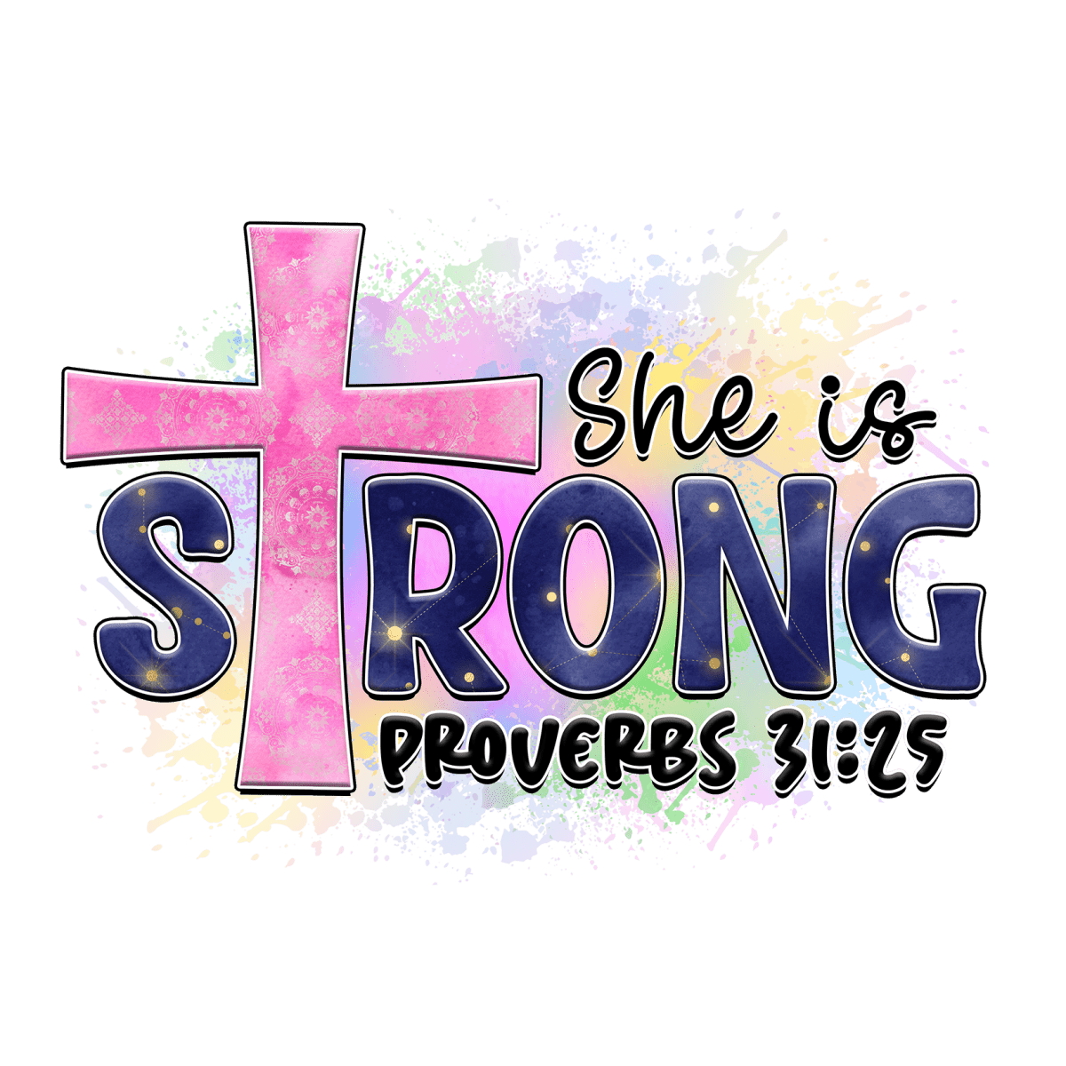 She Is Strong Proverbs 31:25 - Ready To Press DTF Transfers - Buy Bulk DTF