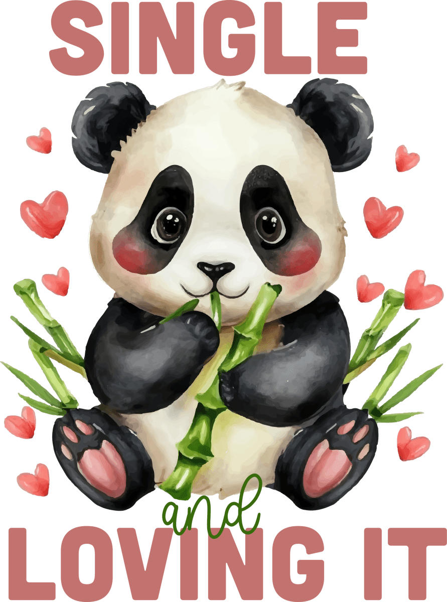 Single And Lovin It Ready To Press DTF Transfer - Buy Bulk DTF