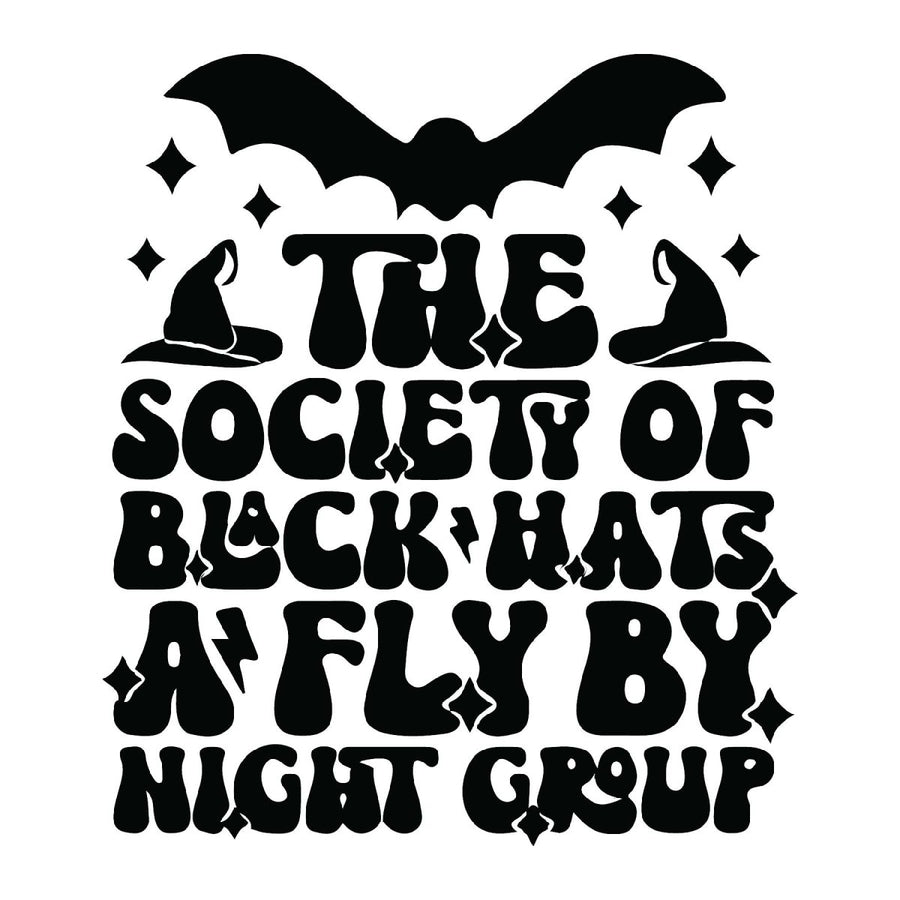 Society of Black Hats Ready To Press DTF Transfer - Buy Bulk DTF