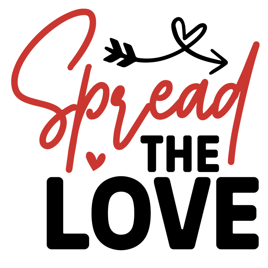 Spread The Love 1 Ready To Press DTF Transfer - Buy Bulk DTF