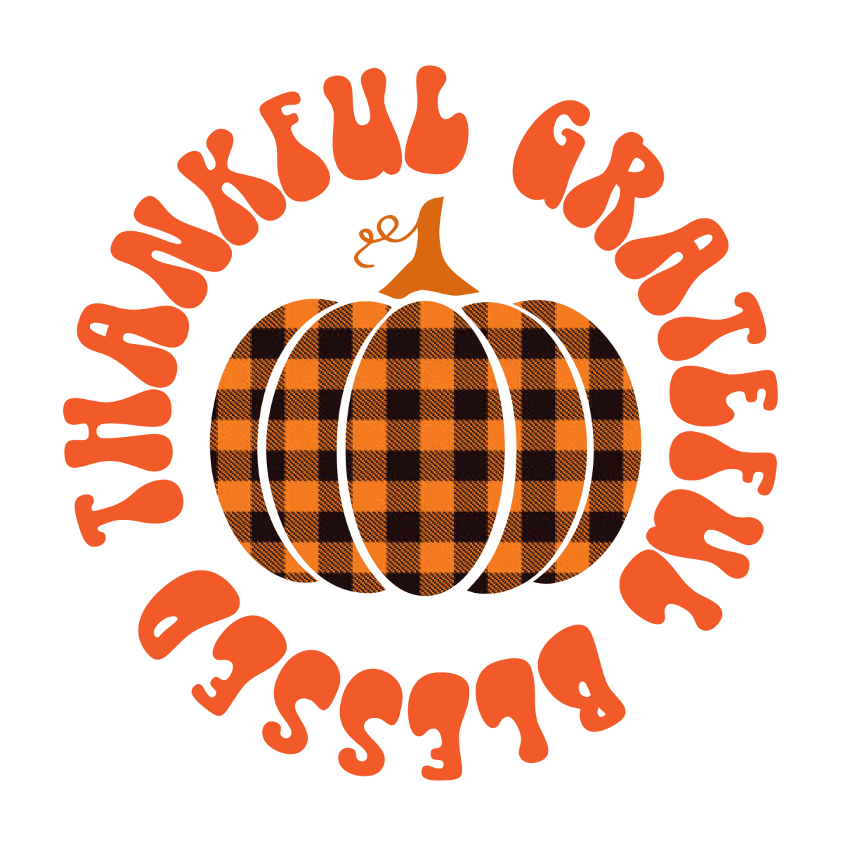 Thankful Grateful Blessed Ready To Press DTF Transfer - Buy Bulk DTF