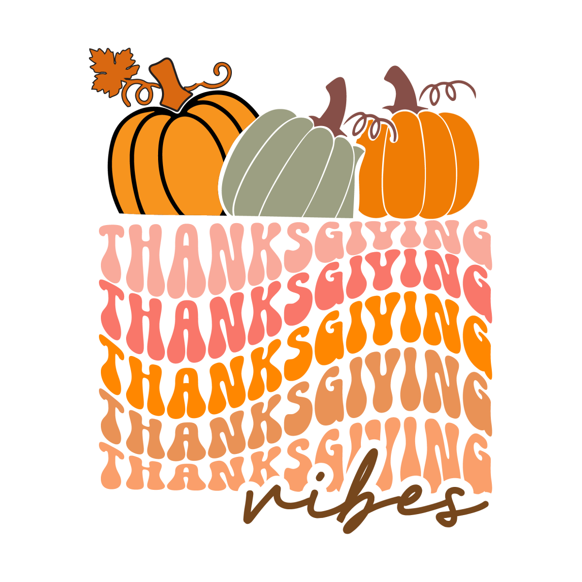 Thanksgiving Vibes Retro Design Ready To Press DTF Transfer - Buy Bulk DTF