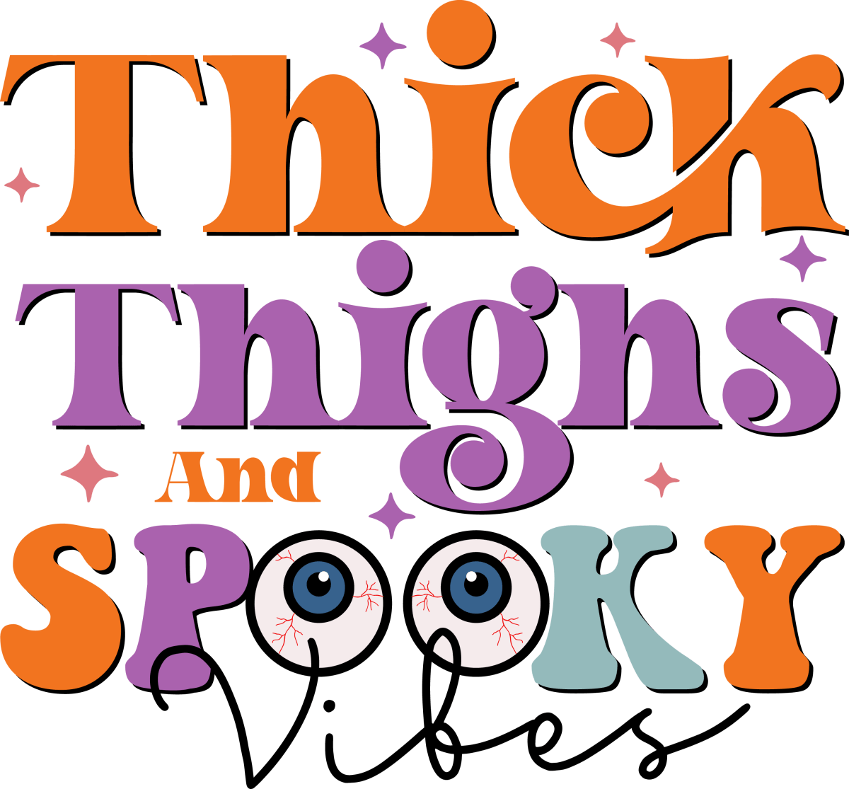 Thick Thighs and Spooky Vibes Retro Design Ready To Press DTF Transfer - Buy Bulk DTF