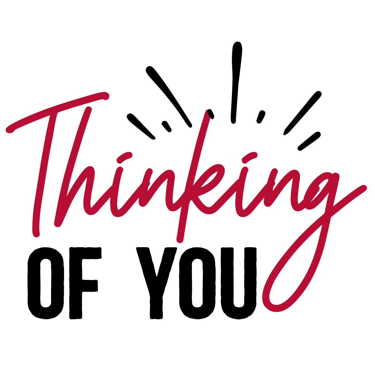 Thinking Of You - 01 Ready To Press DTF Transfer - Buy Bulk DTF