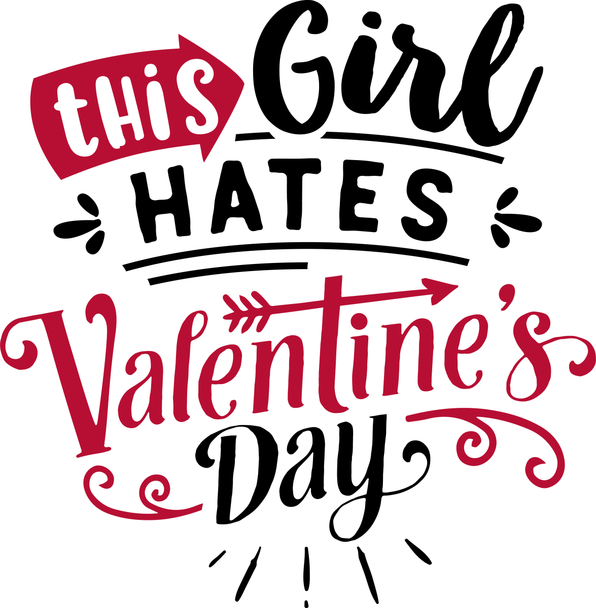 This Girl Hates Valentine - Ready To Press DTF Transfers - Buy Bulk DTF