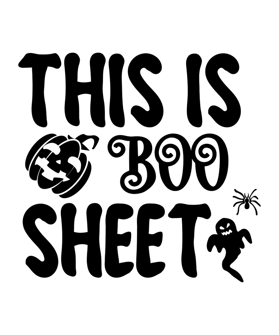 This Is Boo Sheet - 01 Ready To Press DTF Transfer - Buy Bulk DTF