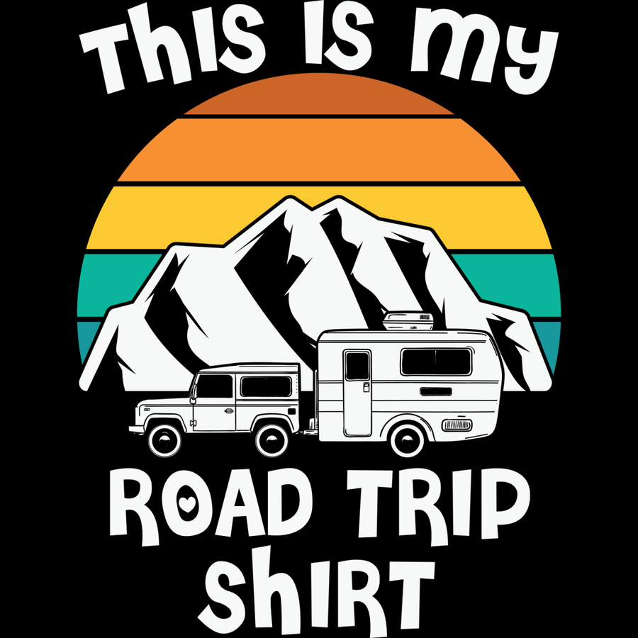 This Is My Camping Road Trip Shirt - Ready To Press DTF Transfers - Buy Bulk DTF