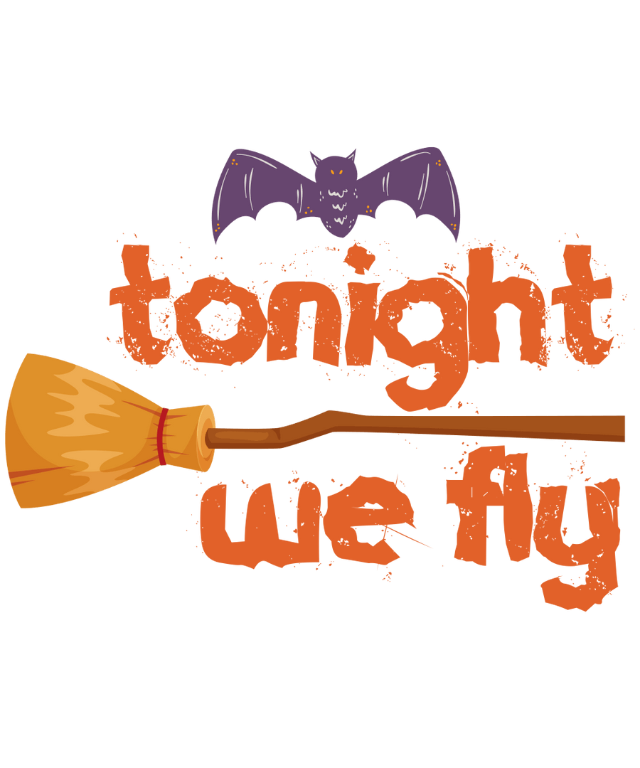 Tonight We Fly Ready To Press DTF Transfer - Buy Bulk DTF