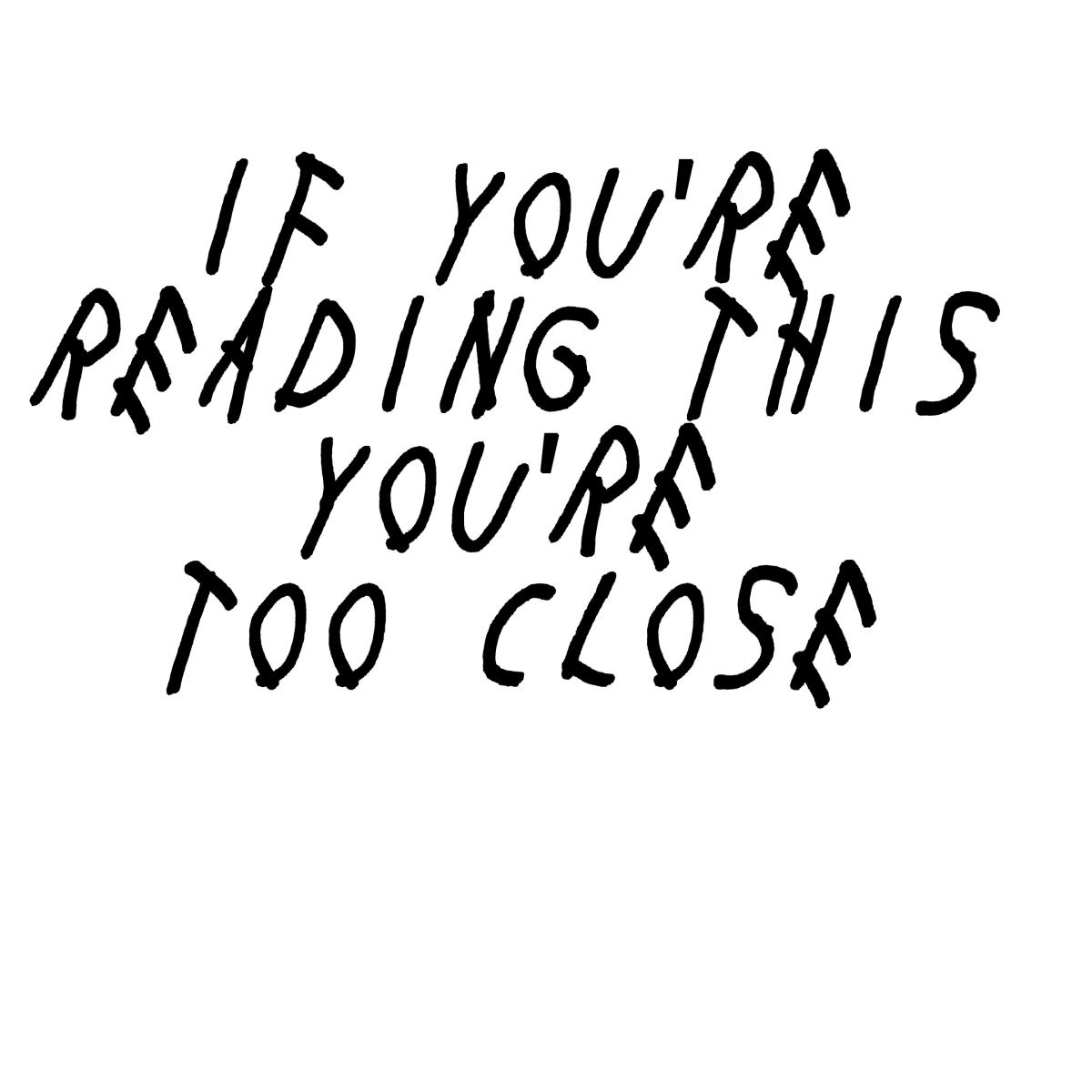 Too Close Sticker Ready To Press DTF Transfer - Buy Bulk DTF