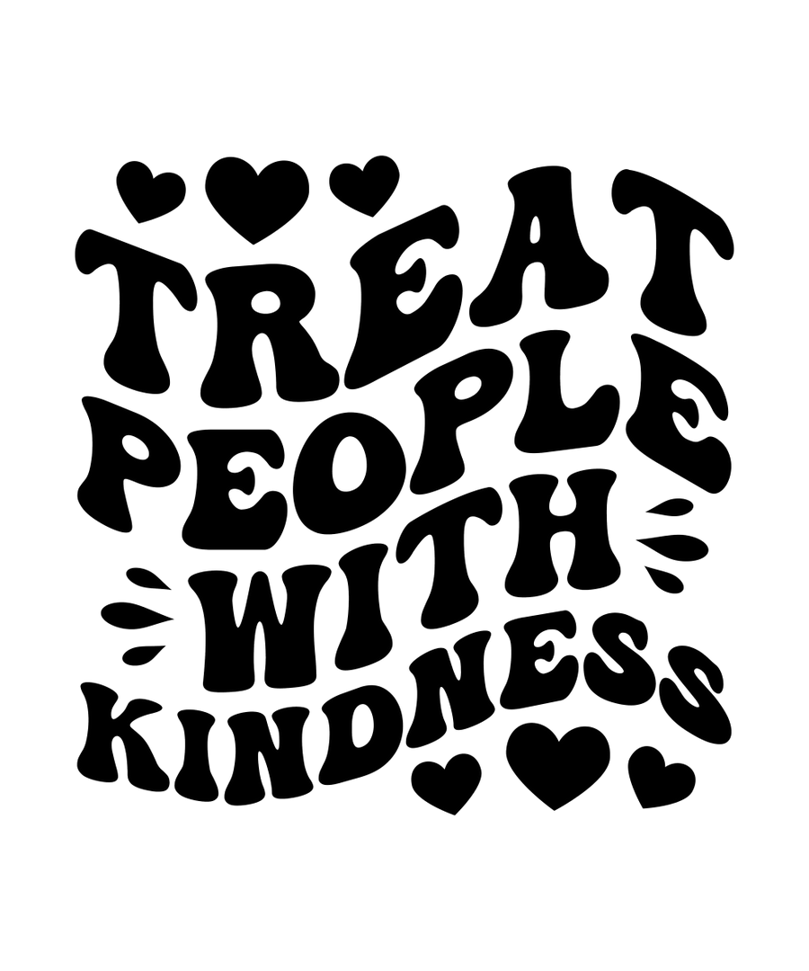 Treat People With Kindness Hearts - Ready To Press DTF Transfer - Buy Bulk DTF